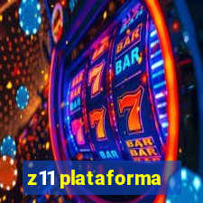 z11 plataforma